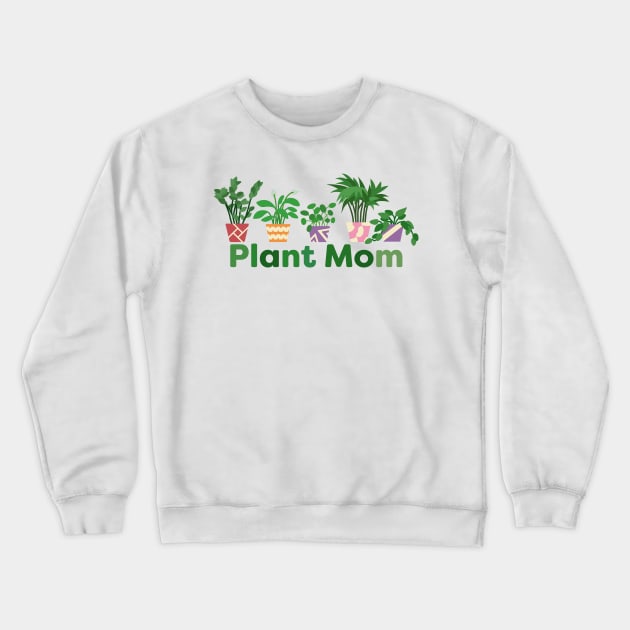 Plant Mom Design v2 Crewneck Sweatshirt by Radradrad